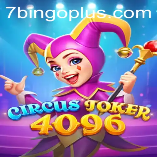Dive into the World of CircusJoker4096: A Modern Spin on Classic Fun